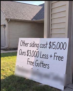 Client D siding static ad: a yard sign reading Other siding cost $15,000, ours $3,000 less plus free gutters